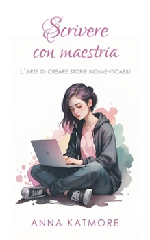 Paperback Scrivere con Maestria [Italian] Book