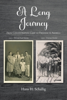 Paperback A Long Journey: From Concentration Camp to Freedom in America Book