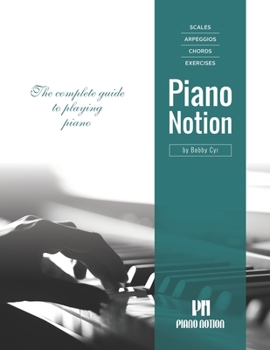 Paperback Scales Arpeggios Chords Exercises by Piano Notion: The complete guide to playing piano Book