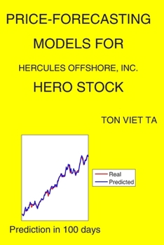 Paperback Price-Forecasting Models for Hercules Offshore, Inc. HERO Stock Book