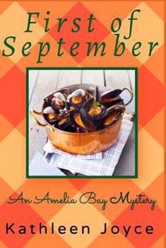 First of September - Book #1 of the Amelia Bay