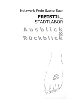 Paperback Freistil Stadtlabor Ausblick und Rückblick [German] Book