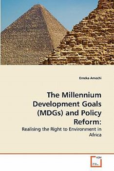 Paperback The Millennium Development Goals (MDGs) and Policy Reform Book