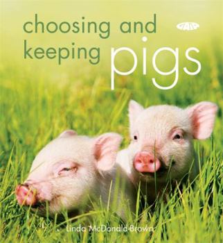 Paperback Choosing and Keeping Pigs Book
