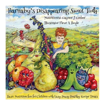 Paperback Barnaby's Disappearing Sweet Tooth Book