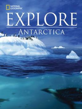 Paperback National Geographic Explore: Antarctica Book