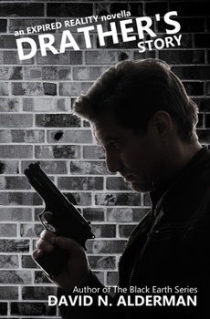 Paperback Drather's Story: an Expired Reality novella Book