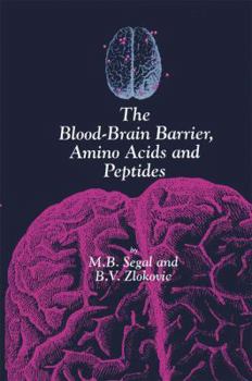 Hardcover The Blood-Brain Barrier, Amino Acids and Peptides Book