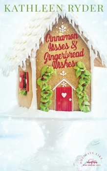 Paperback Cinnamon Kisses and Gingerbread Wishes [Large Print] Book