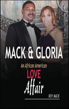 Hardcover Mack & Gloria: An African American Love Affair Book