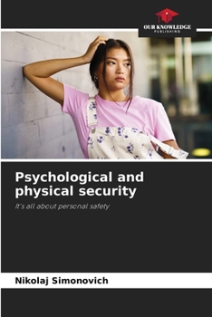 Paperback Psychological and physical security Book