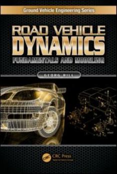 Hardcover Road Vehicle Dynamics: Fundamentals and Modeling Book