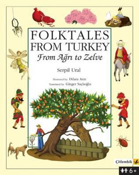 Paperback Folktales from Turkey: From Agri to Zelve Book