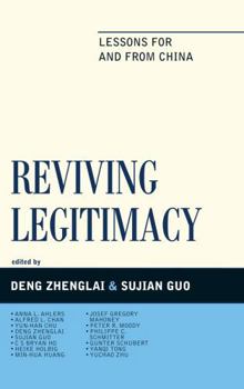 Hardcover Reviving Legitimacy: Lessons for and from China Book