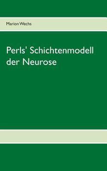 Paperback Perls' Schichtenmodell der Neurose [German] Book