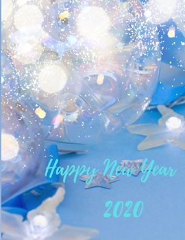 Happy New Year 2020: Christmas and New Year gift in blank page journal  , notebook for best friends , lover , family , buddy , beloved person ,  100 ... white lighting cover , dream Christmas cover