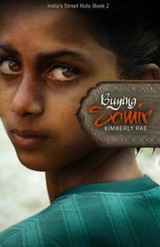 Paperback Buying Samir (India's Street Kids Book 2) Book