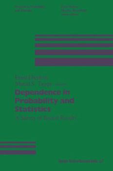 Paperback Dependence in Probability and Statistics: A Survey of Recent Results [German] Book