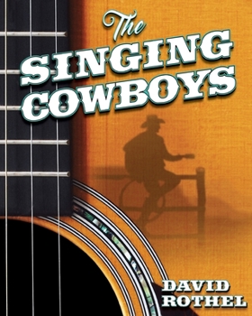 Paperback The Singing Cowboys Book