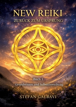 Paperback New Reiki: Zurück zum Ursprung! [German] Book