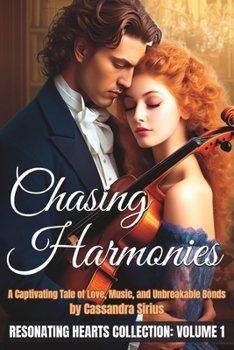 Paperback Chasing Harmonies: A Captivating Tale of Love, Music, and Unbreakable Bonds Book