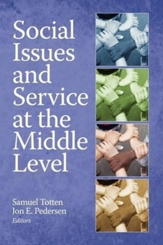 Paperback Social Issues and Service at the Middle Level Book