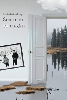 Sur le fil de l'arête (French Edition)
