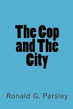 Paperback The Cop and The City Book