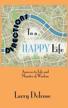 Paperback Directions to a Happy Life Book