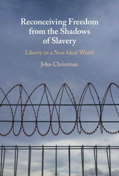 Hardcover Reconceiving Freedom from the Shadows of Slavery Book