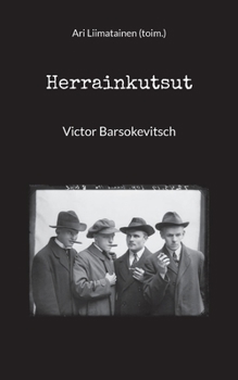 Paperback Herrainkutsut: Victor Barsokevitsch [Finnish] Book