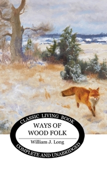 Hardcover Ways of Wood Folk Book