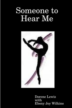 Paperback Someone to Hear Me Book