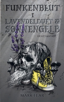 Paperback Lavendelduft & Sonnengelb: Funkenblut 1 [German] Book