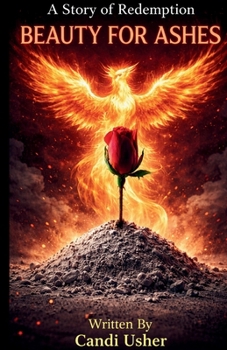 Paperback Beauty for Ashes: A Redemption Story Book