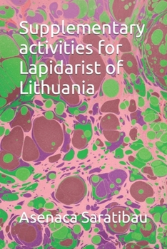 Paperback Supplementary activities for Lapidarist of Lithuania Book