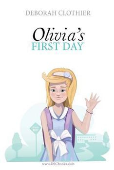 Paperback Olivia's First Day Book