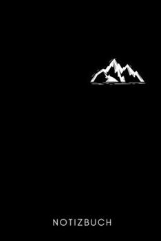 NOTIZBUCH: A5 Notizbuch LINIERT Wandern Geschenke | Gipfelbuch | Tagebuch zum Eintragen | Wanderzubehör | Berg Tourenbuch | Wanderbuch | Bergsteiger Wanderer (German Edition)