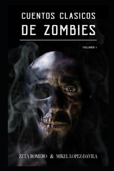 Paperback Cuentos Clasicos de Zombies [Spanish] Book