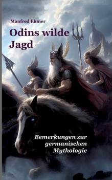 Paperback Odins wilde Jagd: Bemerkungen zur germanischen Mythologie [German] Book