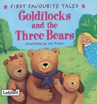 Hardcover First Favourite Tales Goldilocks and the Three Bears Book