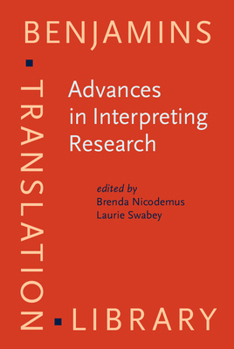 Hardcover Advances in Interpreting Research (Benjamins Translation Library) Book