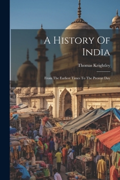 Paperback A History Of India: From The Earliest Times To The Present Day Book