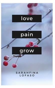 Paperback Love, Pain and Growth Book