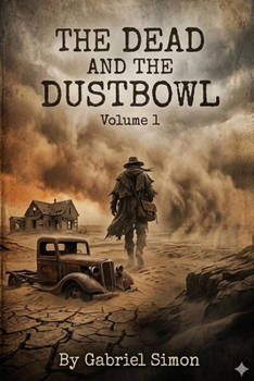 Paperback The Dead and the Dustbowl Book