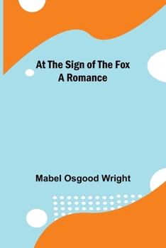 Paperback At the Sign of the Fox: A Romance Book