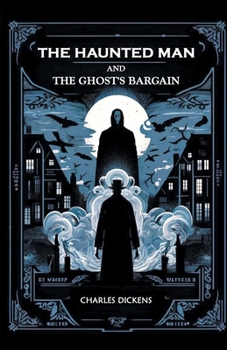 Paperback The Haunted Man and the Ghost's Bargain Book