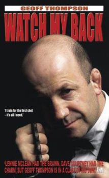 Paperback Watch My Back - The Geoff Thompson Story Book