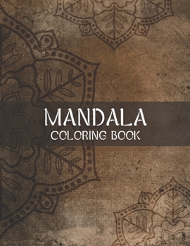 Mandala Coloring Book: World's Most Beautiful Mandalas for Stress Relief