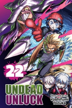 Undead Unluck, Vol. 22 (21) - Book #22 of the アンデッドアンラック [Undead Unluck]